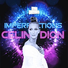 Céline Dion ⇏ Imperfections ⇍ DJ FUri DRUMS Honest House EXTENDED Club Remix FREE