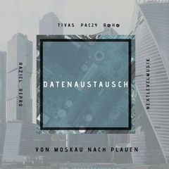 Tivas feat. NextLevelMusik, Pac29, R@H@, Raziel & Repro - Datenaustausch
