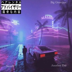 Another Day Featuring Savo22 (prod by Sxpply)