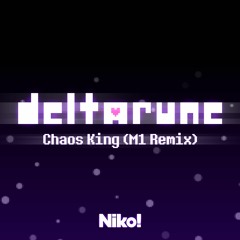 Chaos King - Deltarune (M1 Remix)