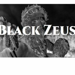 Black Zeus- By P