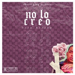Lito Kirino - No Lo Creo