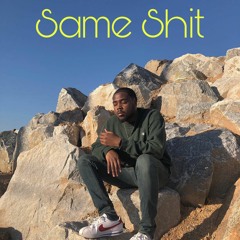 Same Shit