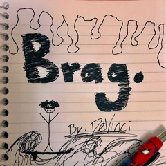 Brag.
