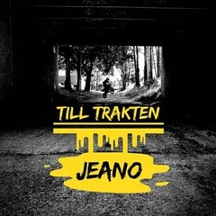 Jeano - Till Trakten (Remix)