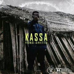 Yung Shittu - Kassa ( Prod. YungSam x JeuneBendjoul )
