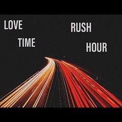 LOVETIME RUSHHOUR