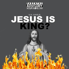 Jesus Is King ?