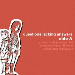 put down (Not Much To Lose DEMO) [prod. Joseph Jacobs]