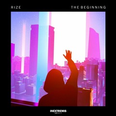 RIzE - The Beginning