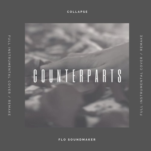 COUNTERPARTS - Collapse - Instrumental Cover