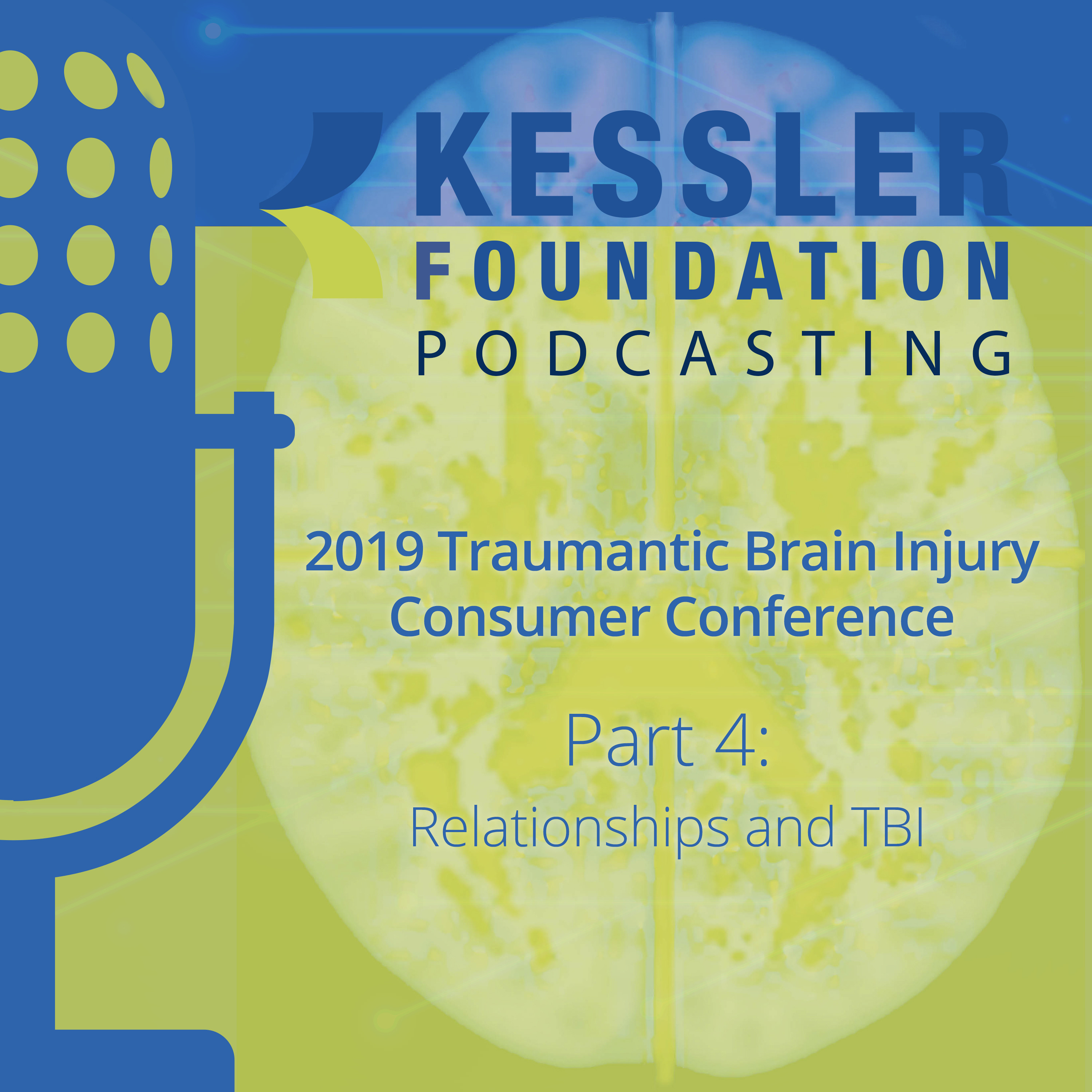Mike-at-the-Mike - “Relationships and TBI” Part 4 of 6