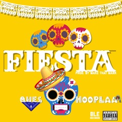 Fiesta-Ques Ft Hooplaa