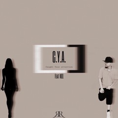 C.Y.A (Caught Your Attention) feat. NO1
