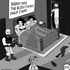Sergio Saffe - The Brick (Philip Z Remix)