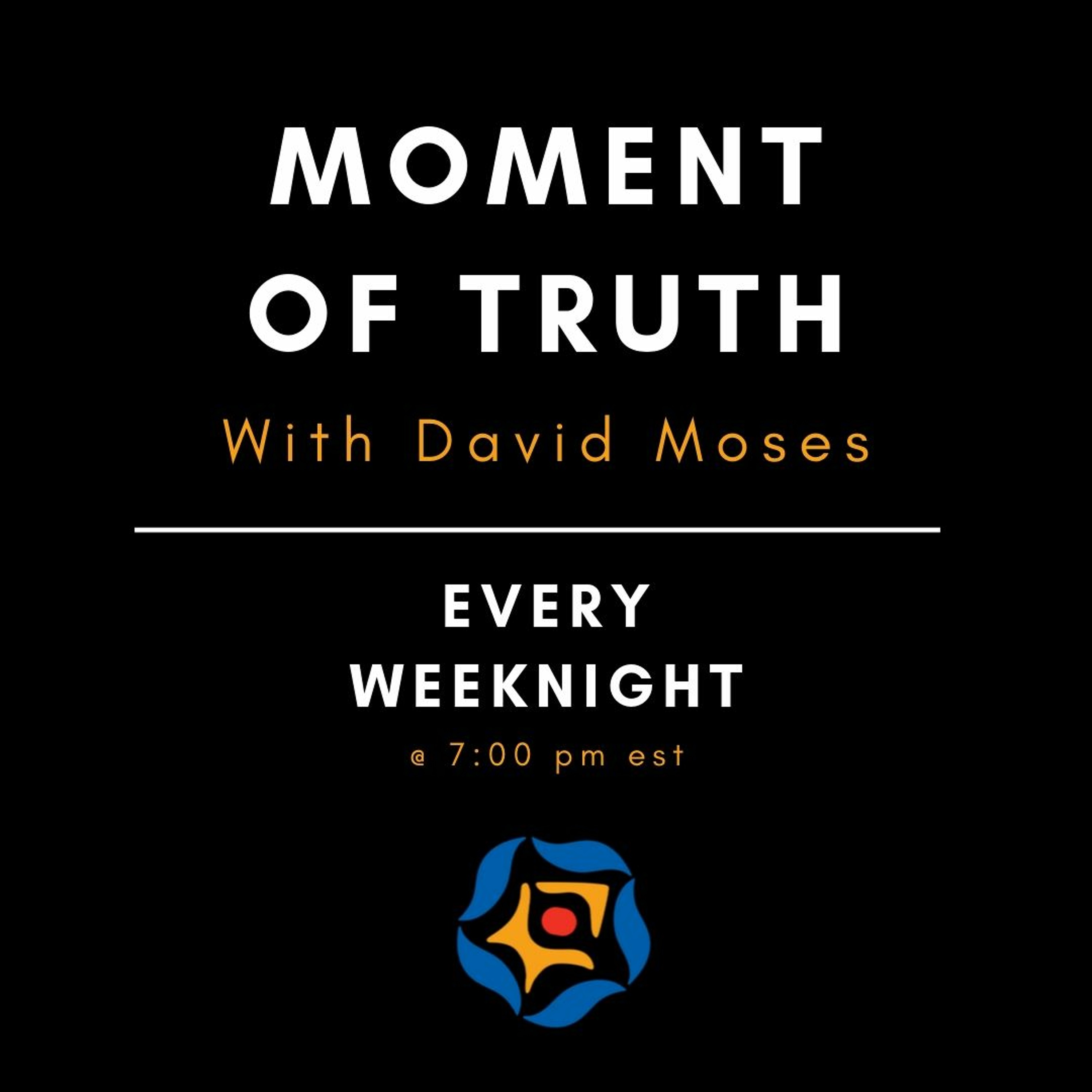 Moment of Truth