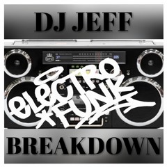 'ELECTRO FUNK BREAKDOWN