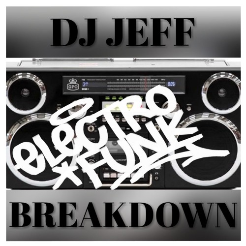 'ELECTRO FUNK BREAKDOWN