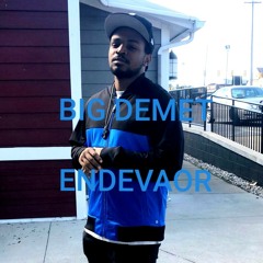 Big Demet - Endeavor.mp3
