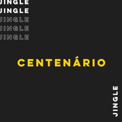 Jingle Centenario Centro Esportivo