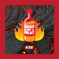 Dose of Heat #36 || ALLBLACK, CML, Pimp Tobi, Offset Jim, Iamsu! & more