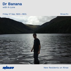 Dr Banana with K-Lone - 27 September 2019