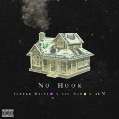 NO HOOK LITTLE HAITI X LIL ROD X AD (PROD ACE BANKZ)