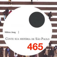 Conte Sua História de São Paulo de Clenio Falcão com narração de Mílton Jung