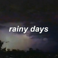 rainy days (prod.woodpecker)