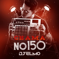 AQUECIMENTO - CHAMA NO 150 ( DJ ELMO )