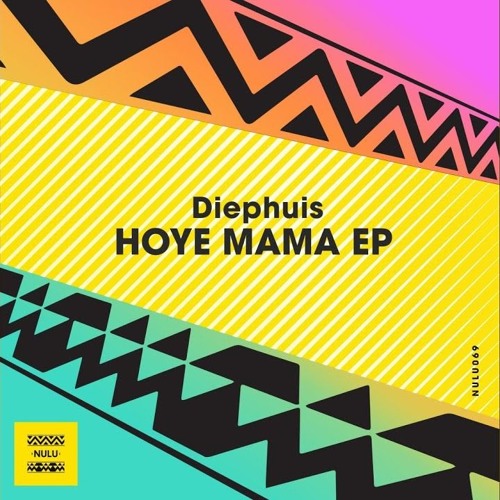 Diephuis - Hoye Mama (Original Mix)