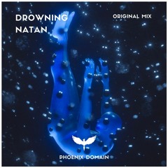 NataN - Drowning (Original Mix)