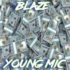 Blaze X Young Mic - Blue Faces