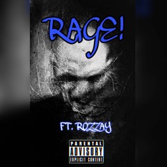 RAGE feat Rozzay
