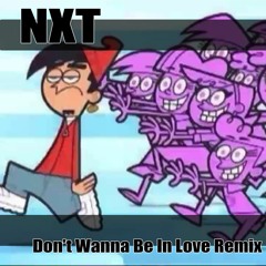 Don't Wanna Be In Love (ElijahTheBoyRemix)