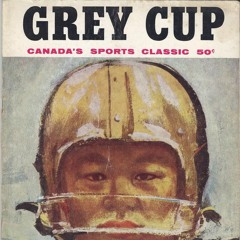 1956 Grey Cup: Edmonton Eskimos vs Montreal Alouettes