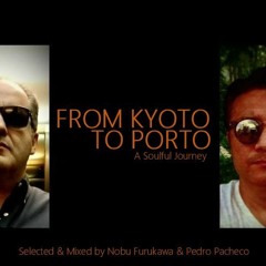 From Kyoto To Porto