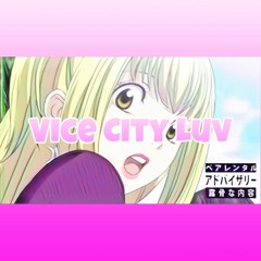 Vice City Luv (feat. 90hunnid)
