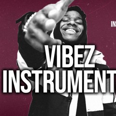 Dababy "VIBEZ" Instrumental Prod. by Dices