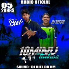 10 MINUTINHOS DE MUITA PUTARIA {{ DJs BIEL ¨& VITOR }} LANÇAMENTO 2020