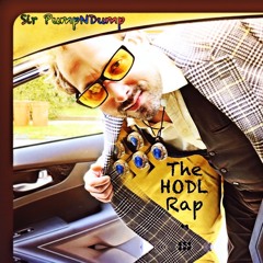 The HODL Rap (feat. Sir PumpNDump)