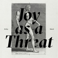 NEW ALBUM RELEASED - Joy As A Threat . Dani Kirby/Mat Ward