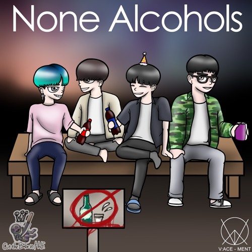 None alcohols Ft. woOnim , whalethemigaloo , LACOBART
