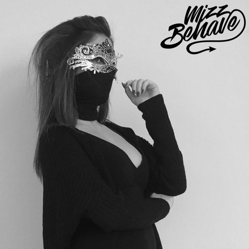 Fantin - Mizz Behave Is My Girlfriend