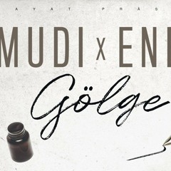 Mudi_X_Enes- Gölge