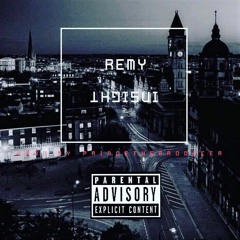 Remy - Insight (prod. By PrinceTheProducer)
