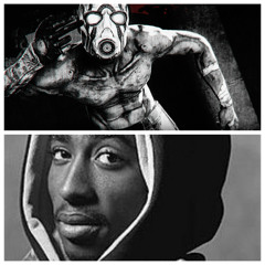 Tupac VS Borderlands