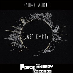 IZUMI AUDIO - Last Empty (Aerial Flow Remix)