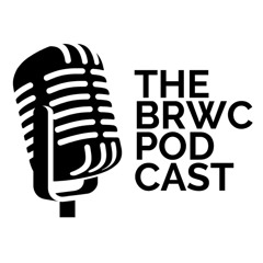 The BRWC Podcast Ep 01 - Once Upon A Time In Hollywood