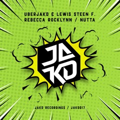 Nutta - Uberjakd & Lewis Steen f. Rebecca Rocklynn